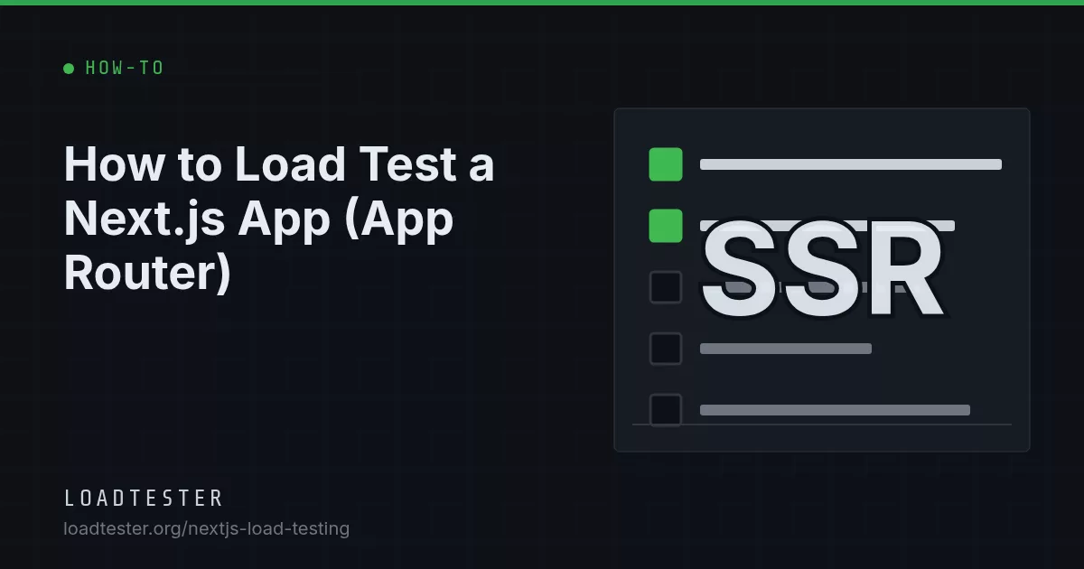 How to Load Test a Next.js App (App Router): LoadTester illustration